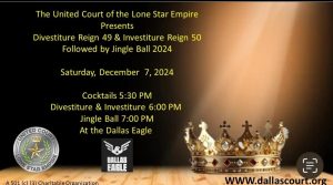 United Court of the Lonestar Empire (Dallas) Investiture 50 @ Dallas Eagle